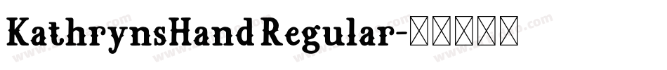 KathrynsHand Regular字体转换